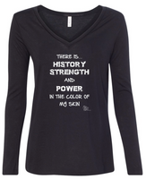 History, Strength and Power Long Sleeve V-neck