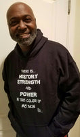 History, Strength and Power Hoodie