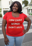 Confident Women Don't Hate V-neck