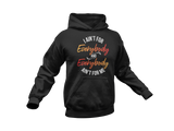 I Ain't For Everybody Hoodie